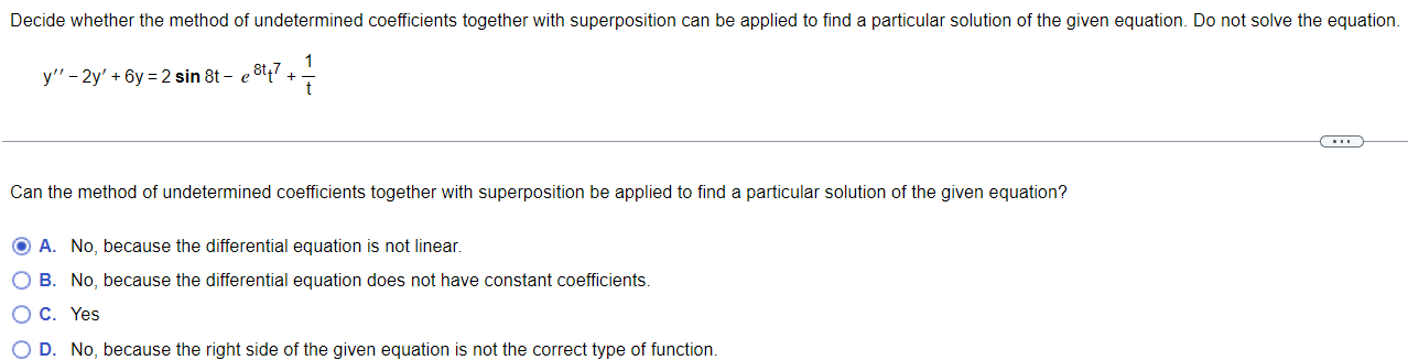 Decide Whether The Method Of Undetermined Coefficients Together With Superposition Can Be Applied To Find A Particular S 1