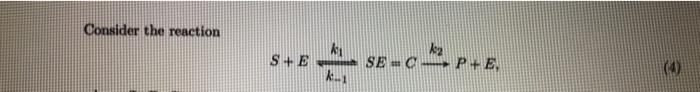 Consider The Reaction S E Ki 13 Se Sec P E P E E Now Use The Rescaling In Time 7 Kiegt To Show That The Outer 1