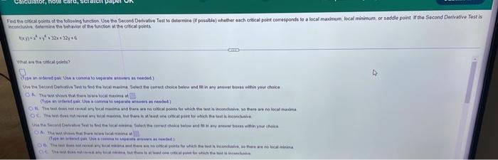 Culator Note Find The Critical Points Of The Following Function Use The Second Derivative Test To Determine Possible 1