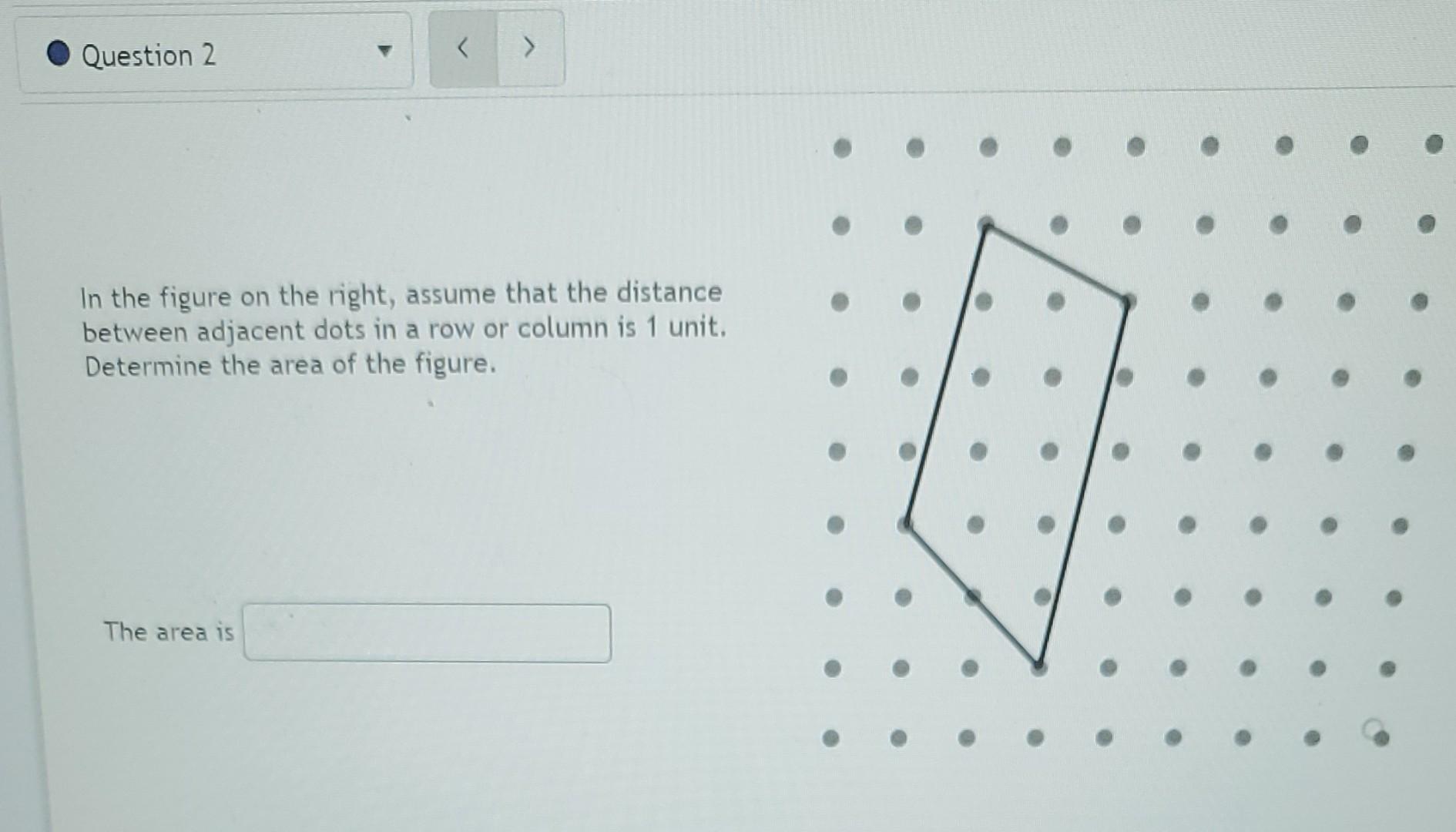 Question 2 In The Figure On The Right Assume That The Distance Between Adjacent Dots In A Row Or Column Is 1 Unit Dete 1
