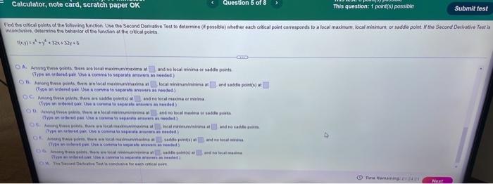 Lator Note Find The Critical Points Of The Following Function Use The Second Derivative Test To Determine Possible W 3
