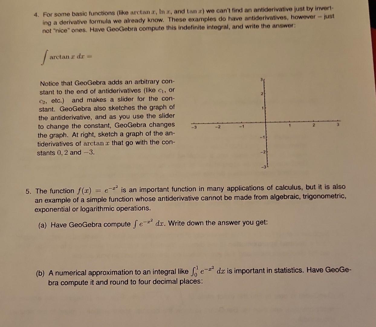 Open The Calculator Suite At Geogebra Org And Make Sure You Re In Cas Mode Computing Integrals Once A Function Is Defi 3