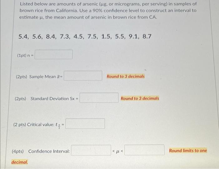 Listed Below Are Amounts Of Arsenic Ug Or Micrograms Per Serving In Samples Of Brown Rice From California Use A 90 1