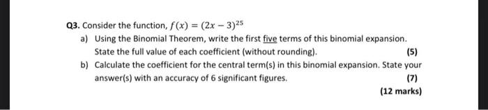 Q5 The Taylor Series Is Defined Using The Following Summation F N A N F X X A N N 0 Where F N A Represents 3