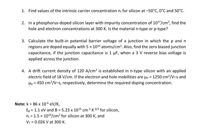 1 Find Values Of The Intrinsic Carrier Concentration Ni For Silicon At 50 C 0 C And 50 C 2 In A Phosphorus Doped Si 1