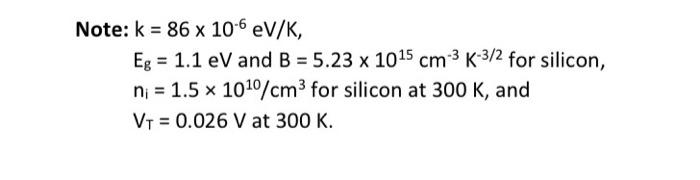 1 Find Values Of The Intrinsic Carrier Concentration Ni For Silicon At 50 C 0 C And 50 C 2 In A Phosphorus Doped Si 2