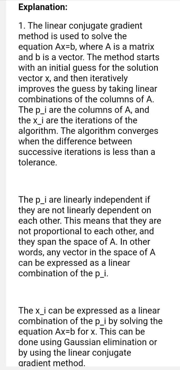 I Attached The Questions With Answers But Can You Give Me Each X I As A Linear Combination Of The P I With Matlab Code 4