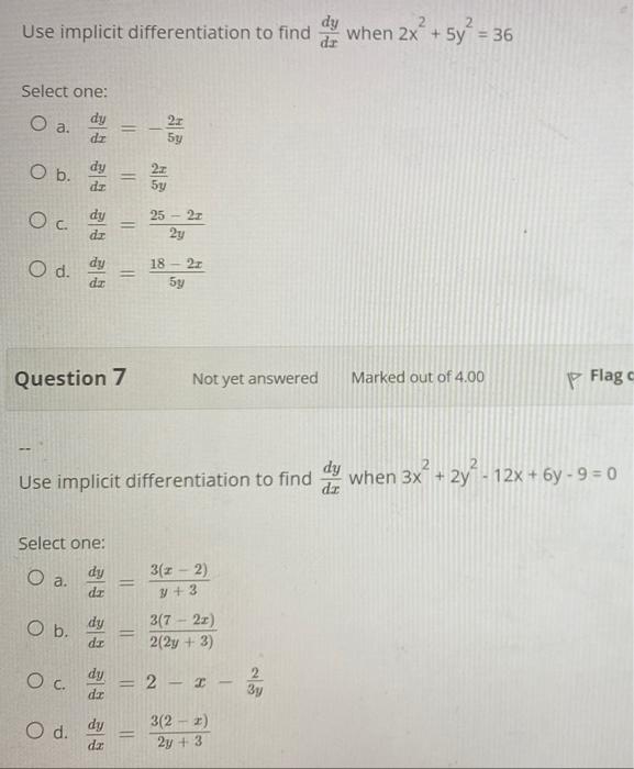 Use Implicit Differentiation To Find Select One Dy O A Dz O B O C Dz Dz Dy O D Dz Select One O A Dy Dz O B Que 1