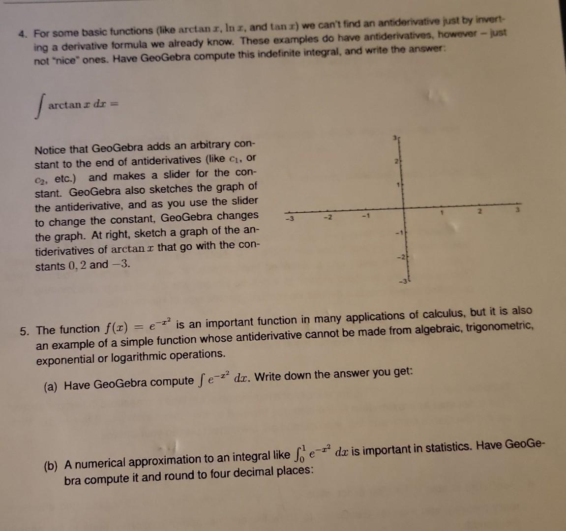 4 For Some Basic Functions Like Arctan Z Inz And Tanz We Can T Find An Antiderivative Just By Invert Ing A Derivat 1