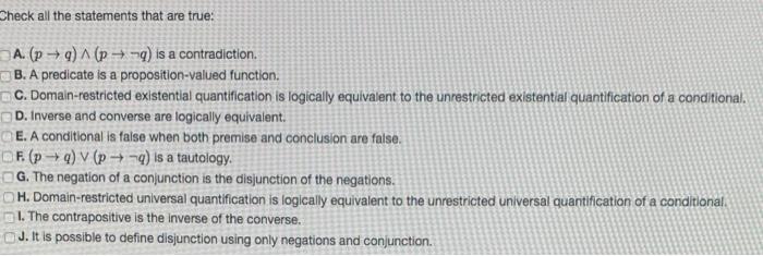 Check All The Statements That Are True A Pg P Q Is A Contradiction B A Predicate Is A Proposition Valued Functio 1