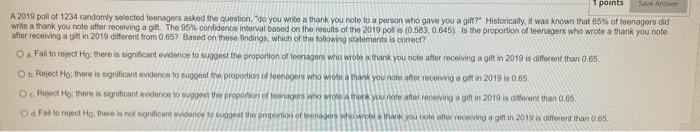 1 Points Save Answer A 2019 Poll Of 1234 Randomly Selected Teenagers Asked The Question Do You Write A Thank You Note 1