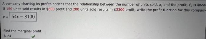 A Company Charting Its Profits Notices That The Relationship Between The Number Of Units Sold X And The Profit P Is 1