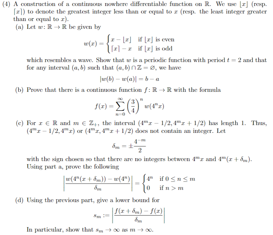 4 A Construction Of A Continuous Nowhere Differentiable Function On R We Use X Resp X To Denote The Greatest I 1