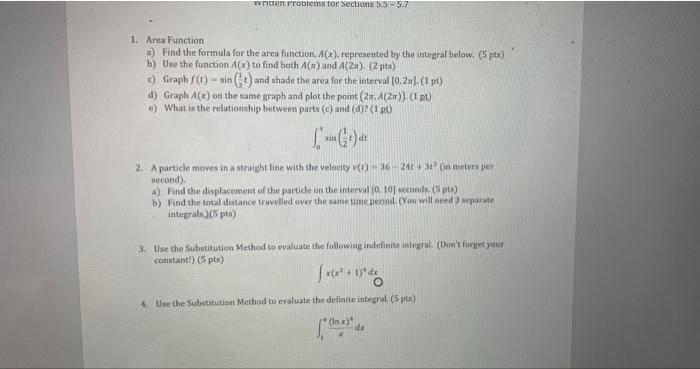 Written Problems For Sections 5 5 5 7 1 Area Function A Find The Formula For The Area Function A Z Represented By T 1
