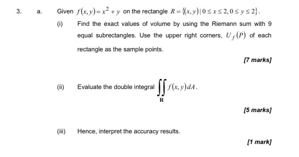 3 A Given F X Y X Y On The Rectangle R X Y 0 X 2 0 Y 2 I Find The Exact Values Of Volume By Using The R 1