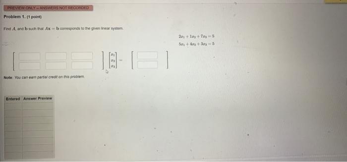 Find A And B Such That Ax B Corresponcs To The Gien Linear Systern X1 X2 X3 2x1 1x3 7xy 55x1 4x1 3xy 1