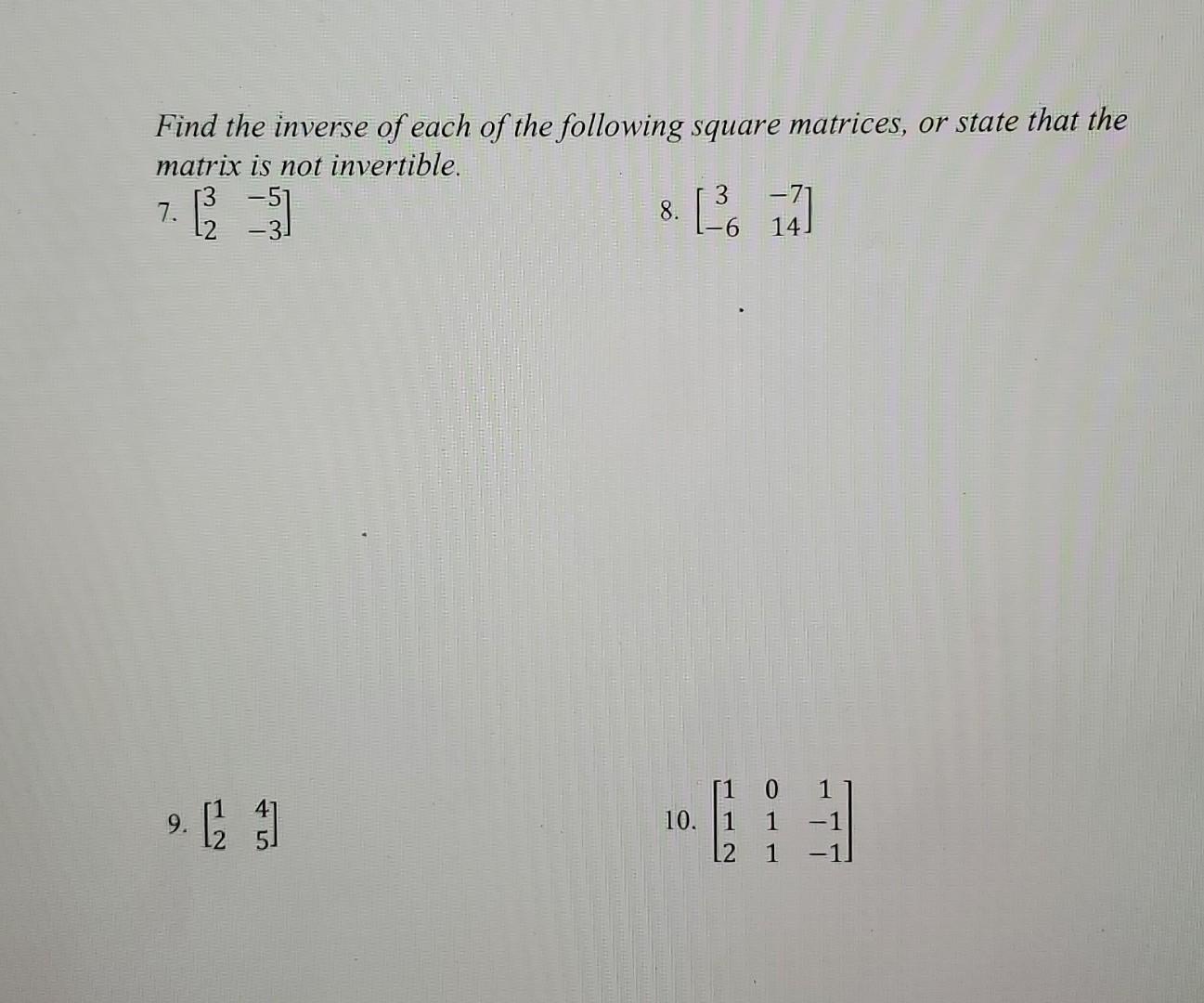 Solve The Systems By Using The Inverse Matrix Found In 7 3x 5y 1 2x 3y 1 3x 5y 14 2x 3y 9 17 18 2
