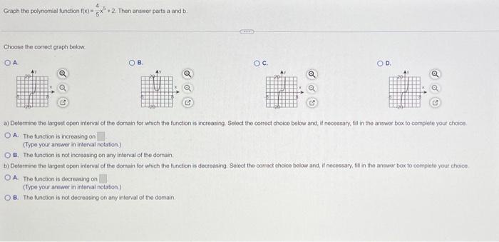 Graph The Polynomial Function F X Choose The Correct Graph Below Oa Q A 2 Then Answer Parts A And B G Ou A Determi 1