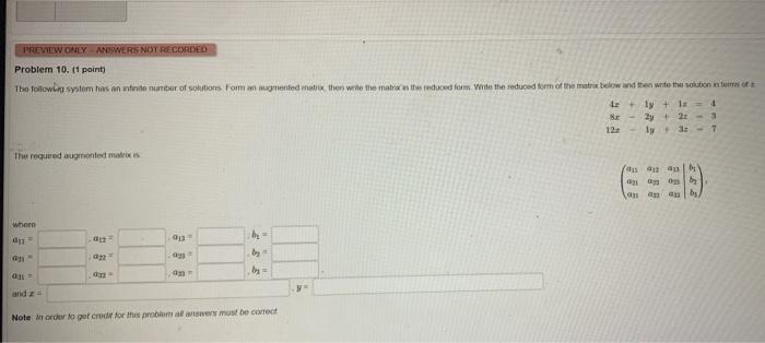 Preview Only Answers Not Recorded Problem 10 1 Point The Following System Has An Infinite Number Of Solutions Form An 1