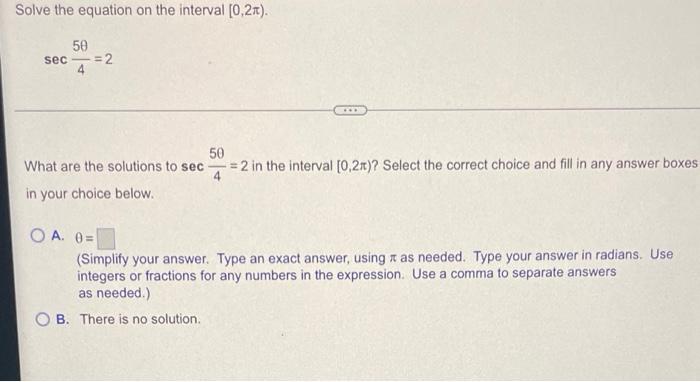 Find All Solutions Of The Equation 3 2 Cos X Select The Correct Choice Below And If Necessary Fill In The Answer 3