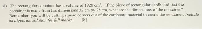 8 The Rectangular Container Has A Volume Of 1920 Cm3 If The Piece Of Rectangular Cardboard That The Container Is Made 1