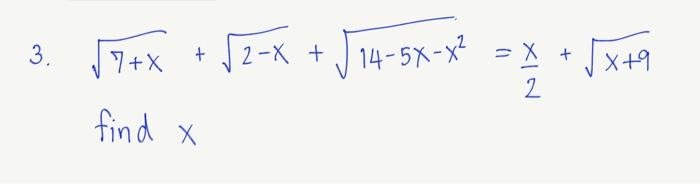 7 X 2 X 14 5x X2 2x X 9 Find X 1