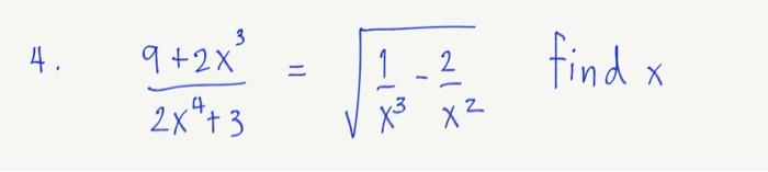 4 3 9 2x 2x 3 L Nix 2 X Find X 1