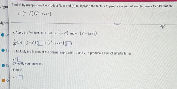 Sign Signm Find Y By A Applying The Product Rule And B Multiplying The Factors To Produce A Sum Of Simpler Terms To 1