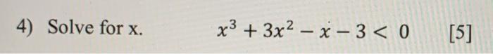 4 Solve For X X 3x X 3 0 5 1