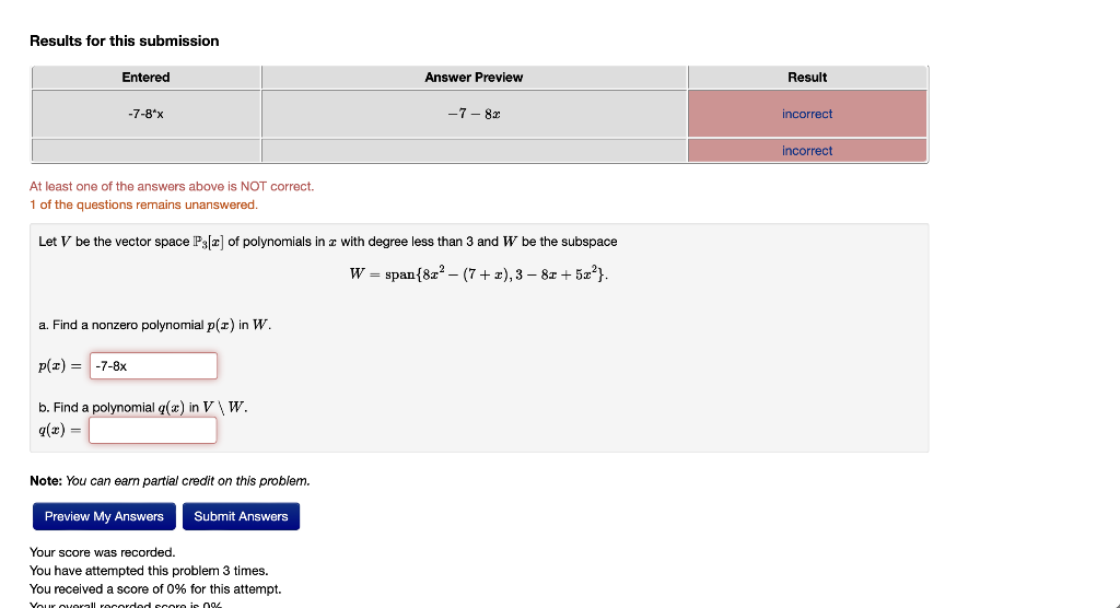 Results For This Submission Entered 7 8 X At Least One Of The Answers Above Is Not Correct 1 Of The Questions Remains 1