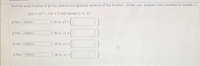 Find The Exact Location Of All The Relative And Absolute Extrema Of The Function Order Your Answers From Smallest To L 1