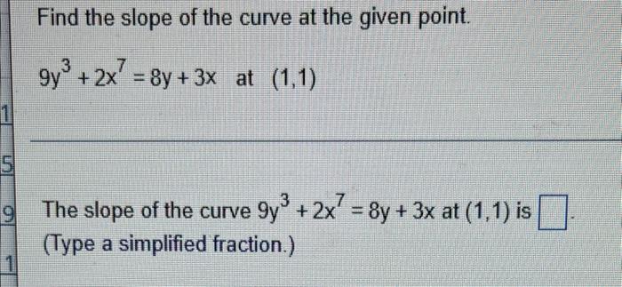 1 5 19 11 If X Y 72 Find The Value Of D Y 2 Dx The Value Of At The Point 2 4 Is Dx Type A Simplified Fraction 2