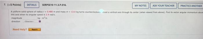 7 2 Points Details Serpse10 11 3 P 016 My Notes Ask Your Teacher Practice Another A Uniform Solid There Of Radiusr 1