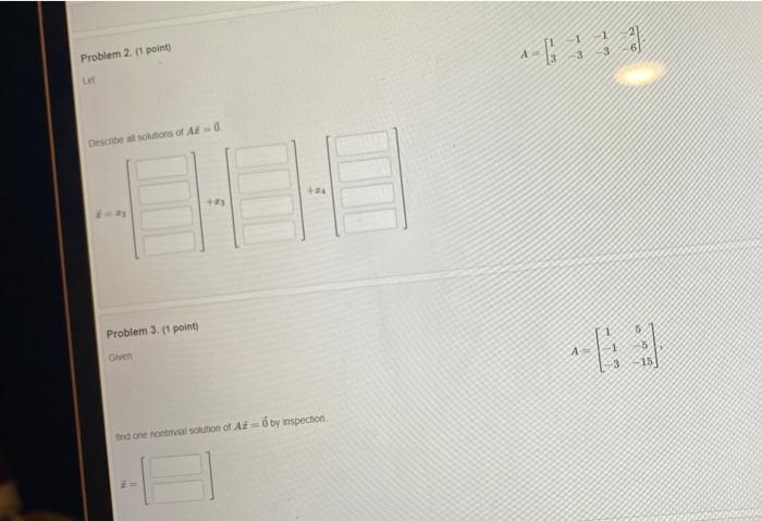 Problem 2 1 Point Let Describe All Solutions Of A 0 Problem 3 1 Point Given Tay 24 Find One Nontrivial Solution O 1