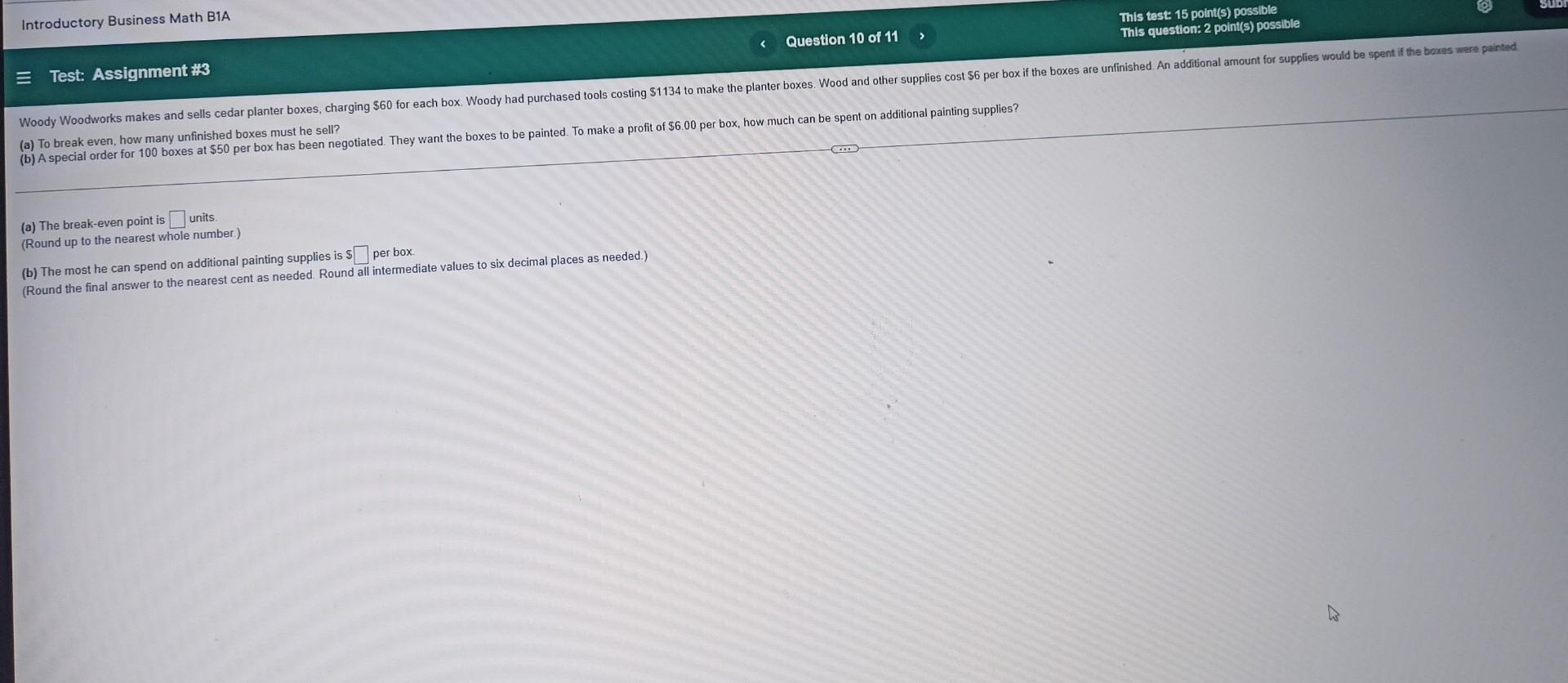 Introductory Business Math B1a Units A The Break Even Point Is Round Up To The Nearest Whole Number Question 10 Of 1