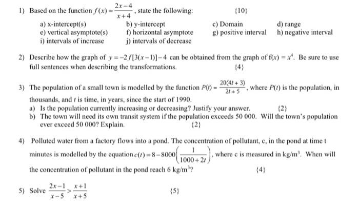2x 4 1 Based On The Function F X State The Following X 4 A X Intercept S E Vertical Asymptote S I Intervals O 1