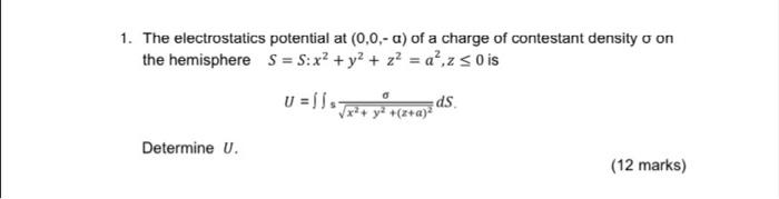 1 The Electrostatics Potential At 0 0 A Of A Charge Of Contestant Density O On The Hemisphere S S X Y Z 1