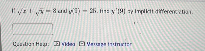 Given The Equation Below Find Dxdy 24x6 9x36y Y3 34 Dxdy Now Find The Equation Of The Tangent Line To The Curve At 3