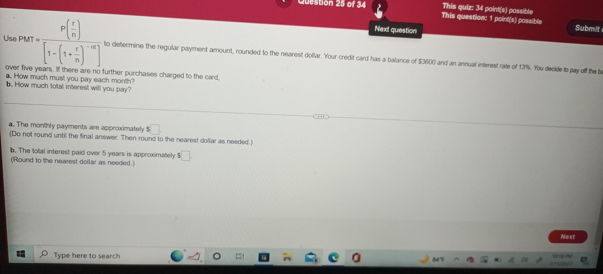 Use Pmt 1 1 Nr Nt P Nr To Determine The Regular Payment Amount Rounded To The Nearest Dollar Your Credit Card 1