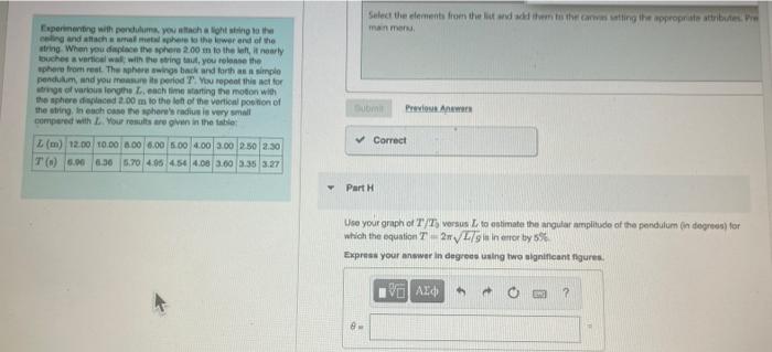 Part H Use Your Graph Of Tts Versus L To Estimate The Angutar Amplitude Of The Pondulum N Degrees For Which The Equa 1