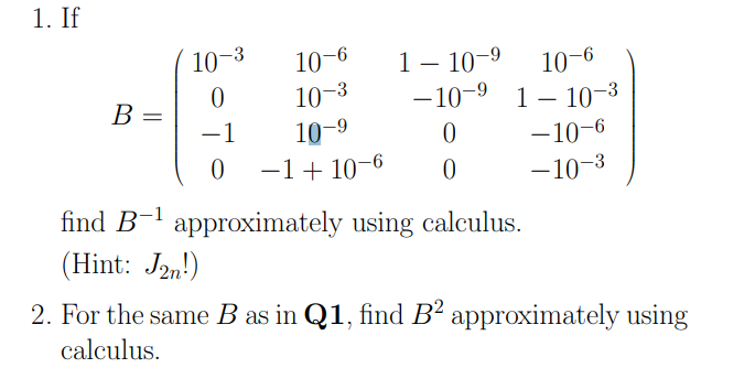 2 For The Same B As In Q1 Find B2 Approximately Using Calculus Solve Just Question 2 1