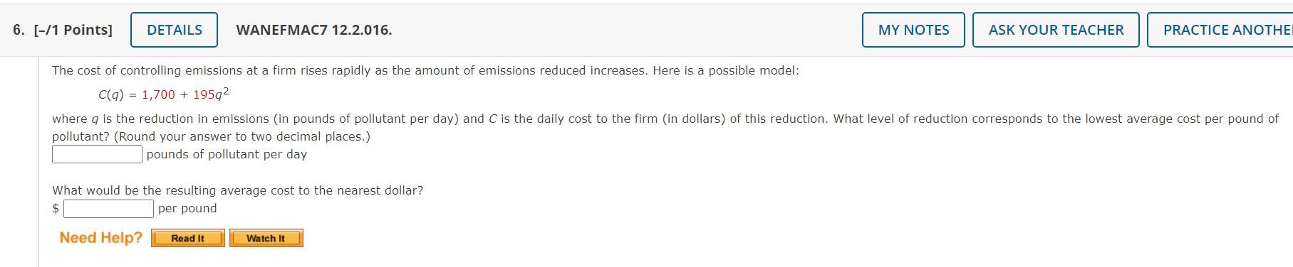 1 Points Wanefmac7 12 2 016 The Cost Of Controlling Emissions At A Firm Rises Rapidly As The Amount Of Emissions R 1