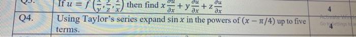 Begin Tabular L L L Hline Q5 If U F Yx Zy Xz Then Find X X U Y X U Z X U 4 Hline Q4 Using Taylo 1