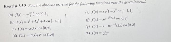 Exercise 5 5 8 Find The Absolute Extrema For The Following Functions Over The Given Interval A F X X 4x 4 On 0 3 1