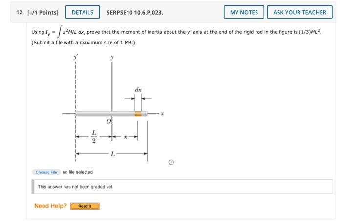 12 1 Points Details Serpse 10 10 6 P 023 My Notes Ask Your Teacher Using Ly X2m11 Dkx Prove That The Moment Of 1