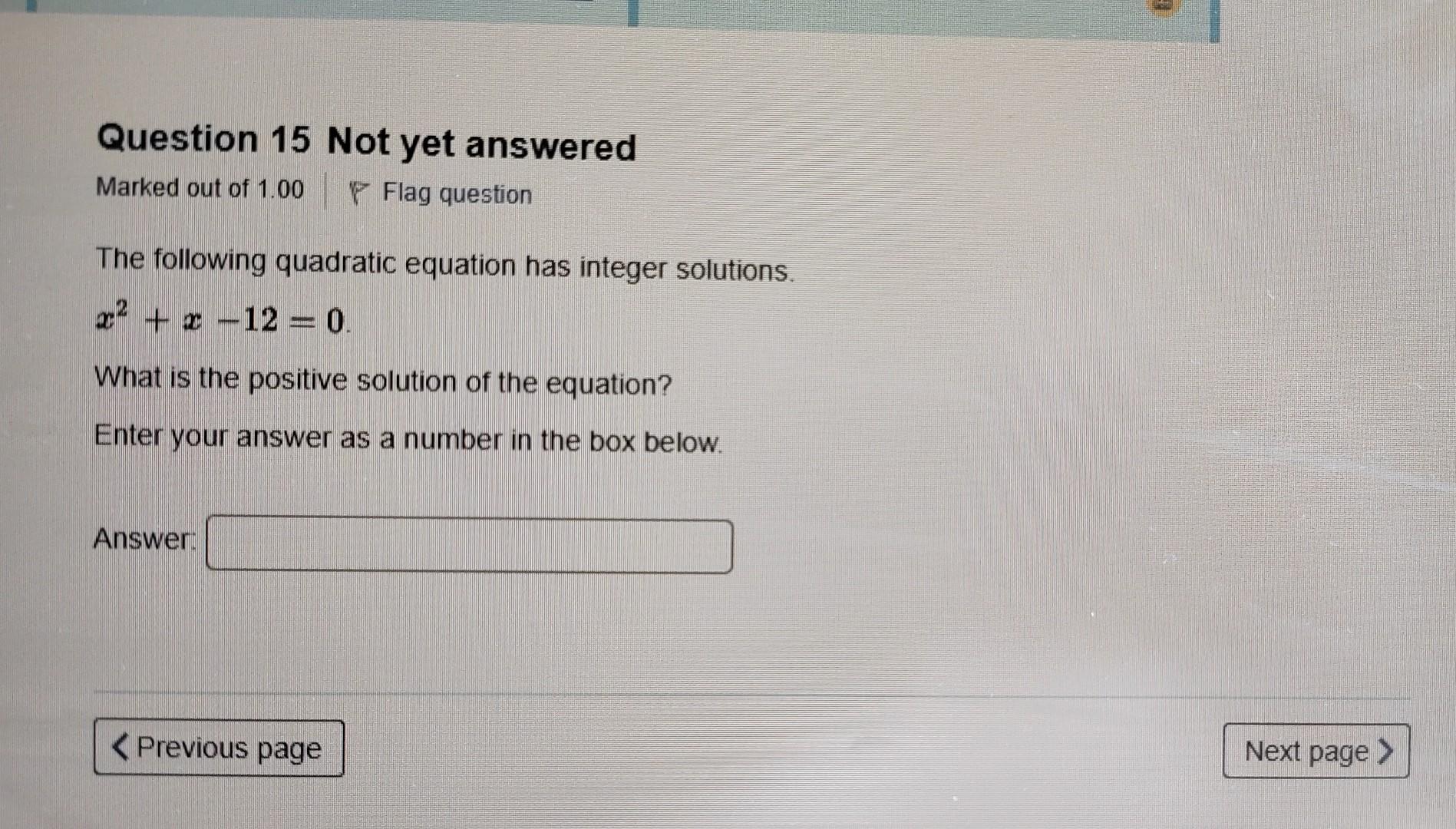 Question 15 Not Yet Answered Marked Out Of 1 00p Flag Question The Following Quadratic Equation Has Integer Solutions X 1