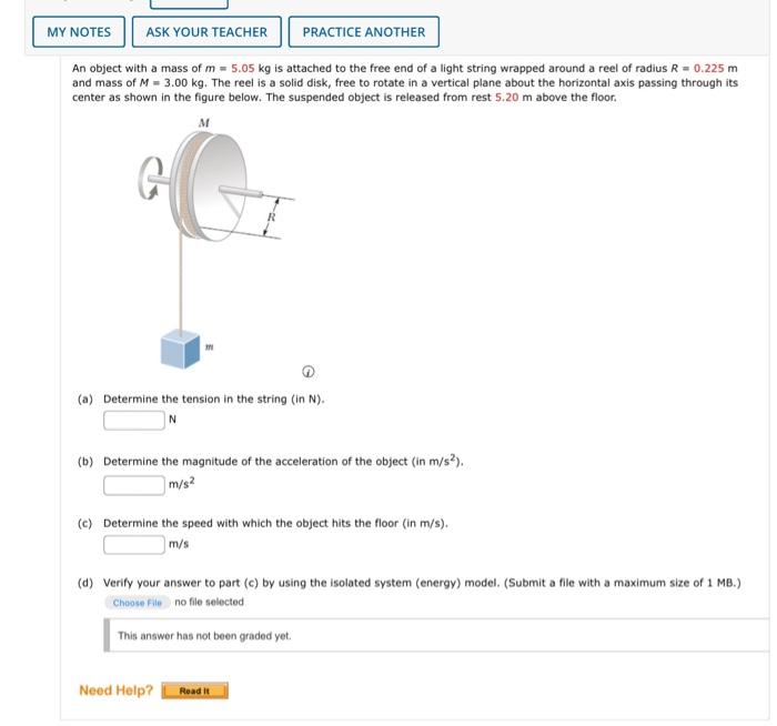 My Notes Ask Your Teacher Practice Another An Object With A Mass Of M 5 05 Kg Is Attached To The Free End Of A Light St 1