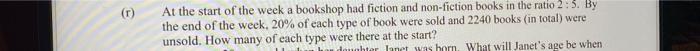 R At The Start Of The Week A Bookshop Had Fiction And Non Fiction Books In The Ratio 2 5 By The End Of The Week 20 1