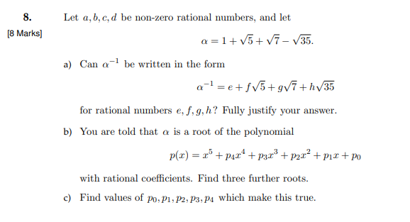 8 8 Marks Let A B C D Be Non Zero Rational Numbers And Let A 1 5 7 35 A Can A Be Written In The Form A 1