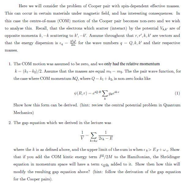Here We Will Consider The Problem Of Cooper Pair With Spin Dependent Effective Masses This Can Occur In Certain Materia 1